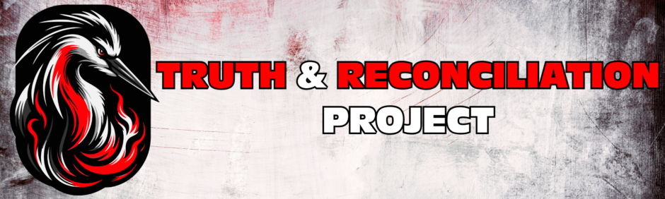 The Truth & Reconciliation Project